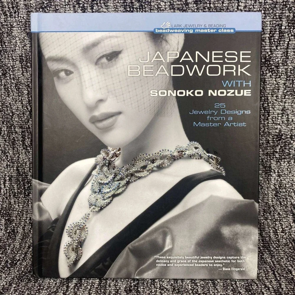 Lark‎ Crafts Japanese Beadwork Sonoko Nozue Hardcover 25 Jewelry Designs Book